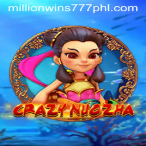 Exploring CrazyNuoZha: A Deep Dive into the World of Millionwins 777