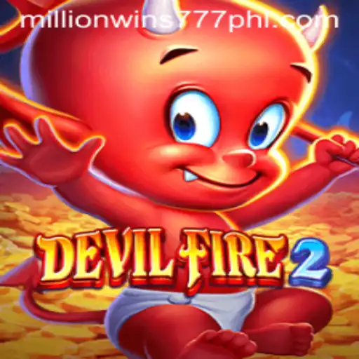 DevilFire2: A Thrilling Adventure with MillionWins 777