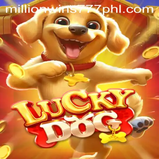 Exploring the Thrills of LuckyDog: MillionWins 777